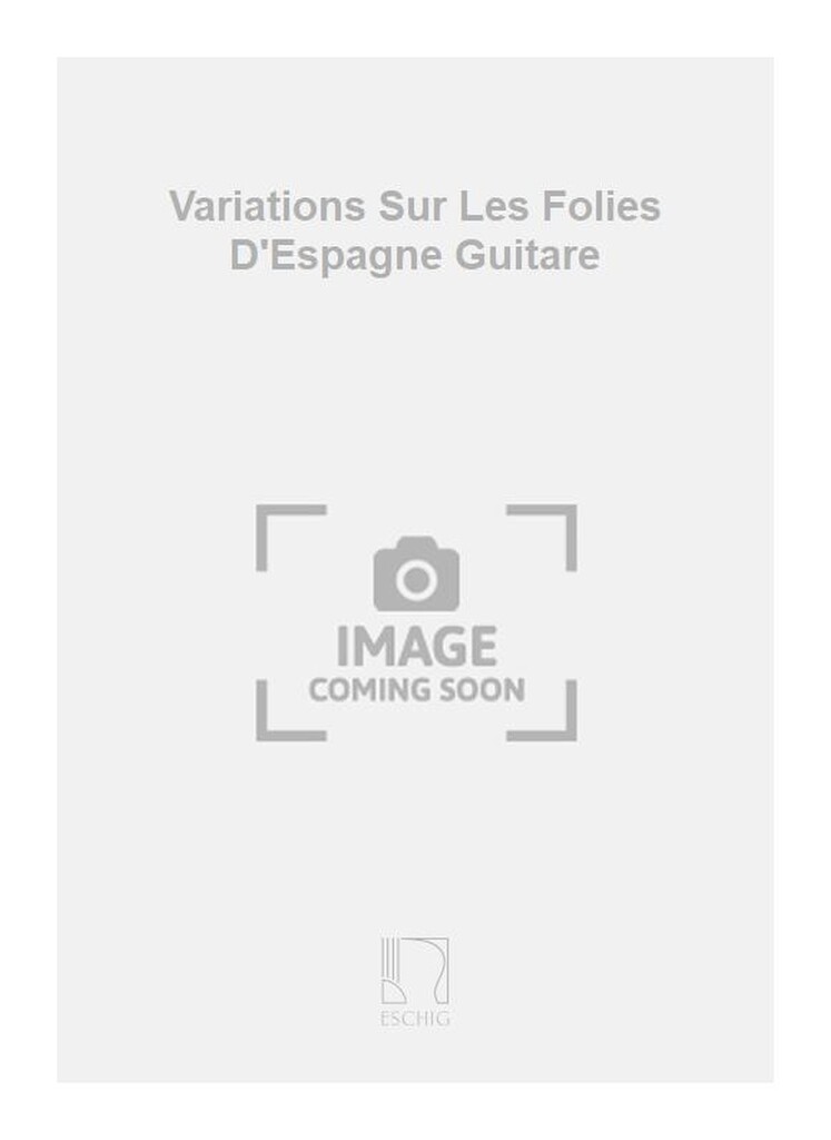 Variations Sur Les Folies D'Espagne Guitare